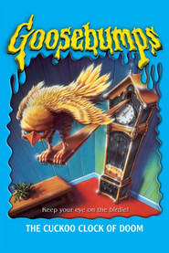 Goosebumps: The Cuckoo Clock of Doom movie poster