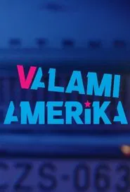 Poster da série Valami Amerika