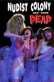 Nudist Colony of the Dead movie poster