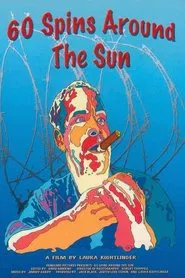 60 Spins Around the Sun movie poster