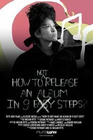 How To NOT Release An Album In 9 Steps? movie poster