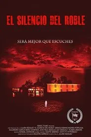 El Silencio del Roble movie poster