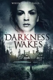Darkness Wakes movie poster