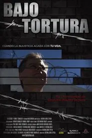 Bajo Tortura movie poster