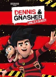 Dennis and Gnasher Unleashed tv show poster