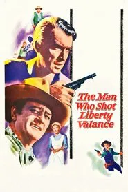 The Man Who Shot Liberty Valance movie poster