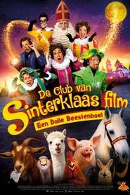 De club van Sinterklaas film: Een dolle beestenboel movie poster