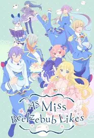 As Miss Beelzebub Likes It. tv show poster