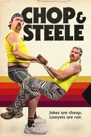 Chop & Steele movie poster