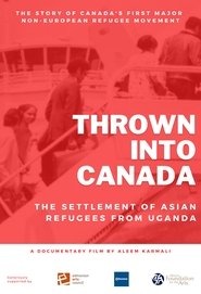 Thrown into Canada movie poster