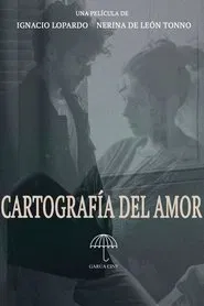 Cartografía del Amor movie poster