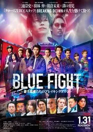 Poster do filme BLUE FIGHT: The Breaking Down of Young Blue Warriors