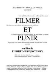 Filmer et punir movie poster