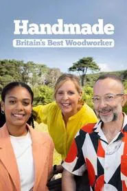 Handmade: Britain's Best Woodworker tv show poster