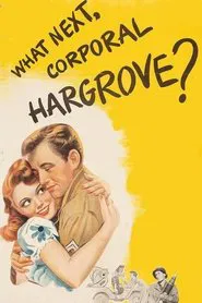 What Next, Corporal Hargrove? movie poster