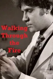 Walking Through the Fire movie poster