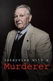 Interview With A Murderer movie poster