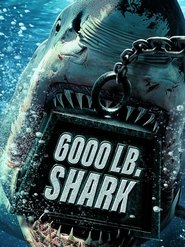 6000 LB Shark tv show poster
