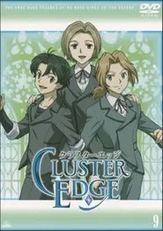 CLUSTER EDGE Secret Episode tv show poster