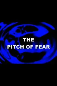 The Pitch of Fear movie poster