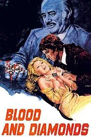 Blood and Diamonds movie poster