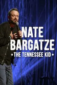 Poster do filme Nate Bargatze: The Tennessee Kid