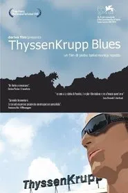ThyssenKrupp Blues movie poster