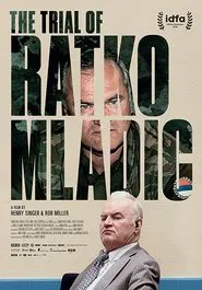 The Trial of Ratko Mladic movie poster