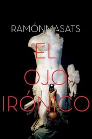 Ramón Masats: el ojo irónico movie poster