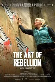 The Art of Rebellion movie poster