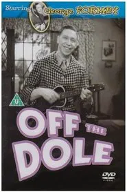 Off the Dole movie poster