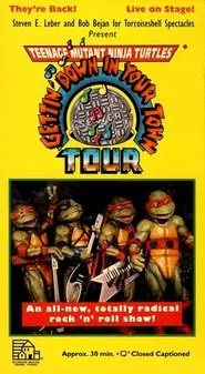 Teenage Mutant Ninja Turtles: Getting Down In Your Town movie poster