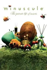 Minuscule: The Private Life of Insects tv show poster