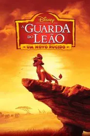 Poster do filme A Guarda do Leão: Um Novo Rugido