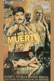 Con la muerte en los puños movie poster