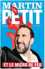 Martin Petit et le micro de feu movie poster