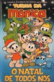 Turma da Mônica: O Natal de Todos Nós movie poster