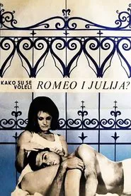 How Romeo and Juliet Loved Each Other movie poster