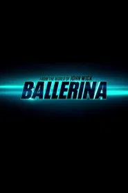 From the World of John Wick: Ballerina movie poster