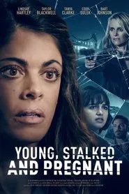 Young, Stalked and Pregnant movie poster