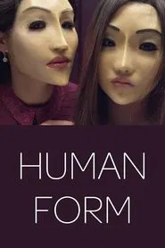 Human Form movie poster