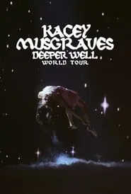 Poster do filme Kacey Musgraves: Deeper Well World Tour Live