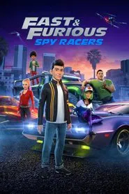 Fast & Furious Spy Racers tv show poster