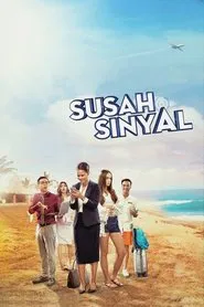 Susah Sinyal movie poster