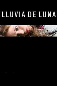 Lluvia de luna movie poster