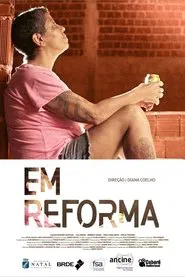 Em Reforma movie poster