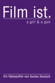 Film Is. a Girl & a Gun movie poster