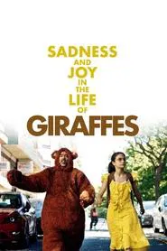 Sadness and Joy in the Life of Giraffes movie poster