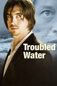 Troubled Water movie poster