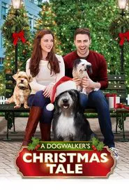 A Dogwalker's Christmas Tale movie poster